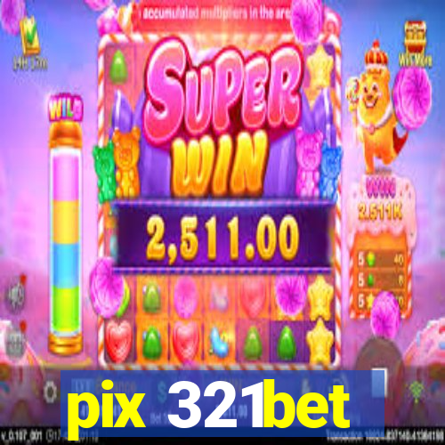 pix 321bet